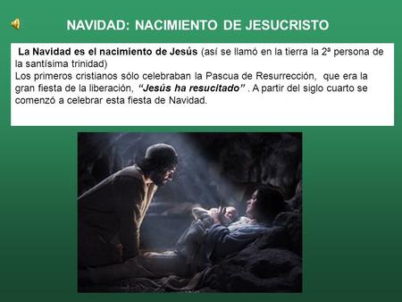 NAVIDAD: NACIMIENTO DE JESUCRISTO