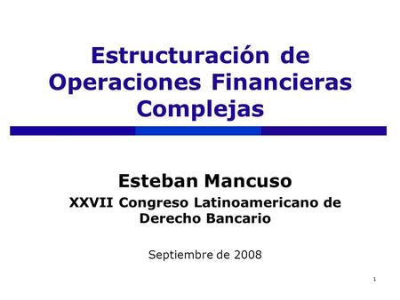 Estructuración de Operaciones Financieras Complejas