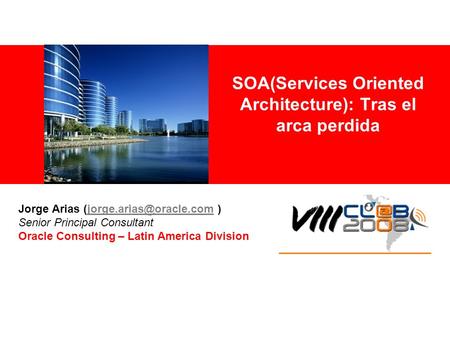 SOA(Services Oriented Architecture): Tras el arca perdida