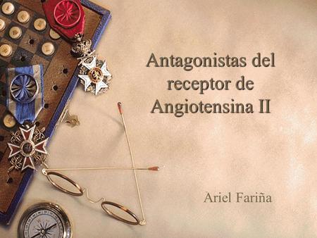 Antagonistas del receptor de Angiotensina II