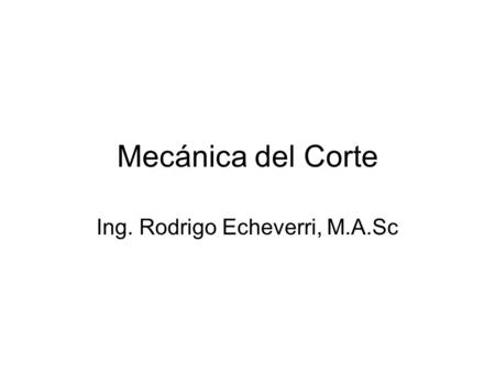 Ing. Rodrigo Echeverri, M.A.Sc