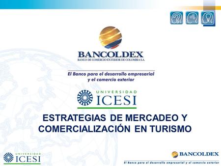 ESTRATEGIAS DE MERCADEO Y COMERCIALIZACIÓN EN TURISMO
