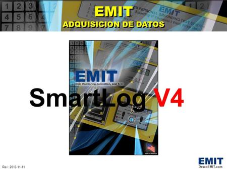 SmartLog V4 EMIT ADQUISICION DE DATOS EMIT ADQUISICION DE DATOS Rev: 2010-11-11 DescoEMIT.com.