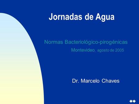 Jornadas de Agua Normas Bacteriológico-pirogénicas