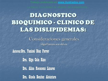 DIAGNOSTICO BIOQUIMICO - CLINICO DE LAS DISLIPIDEMIAS: