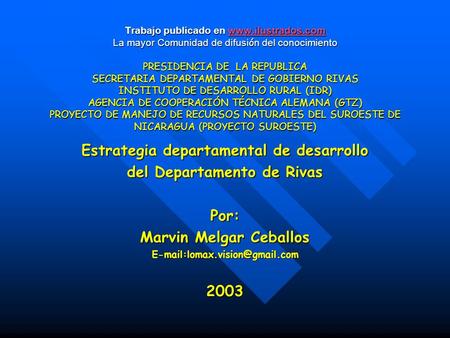 Trabajo publicado en www.ilustrados.com La mayor Comunidad de difusi ó n del conocimiento PRESIDENCIA DE LA REPUBLICA SECRETARIA DEPARTAMENTAL DE GOBIERNO.