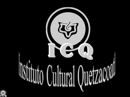 Instituto Cultural Quetzacoatl