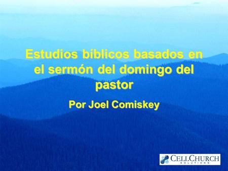Estudios bíblicos basados en el sermón del domingo del pastor