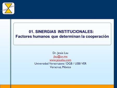 Universidad Veracruzana / DGB / USBI VER