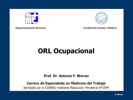 ORL Ocupacional Prof. Dr. Antonio F. Werner