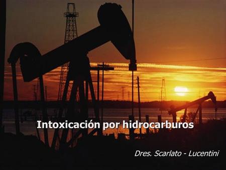 Intoxicación por hidrocarburos