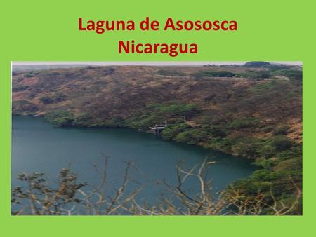 Laguna de Asososca Nicaragua