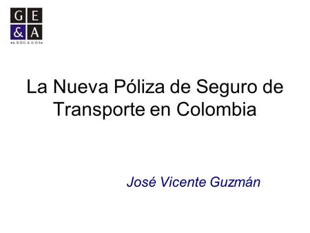 La Nueva Póliza de Seguro de Transporte en Colombia