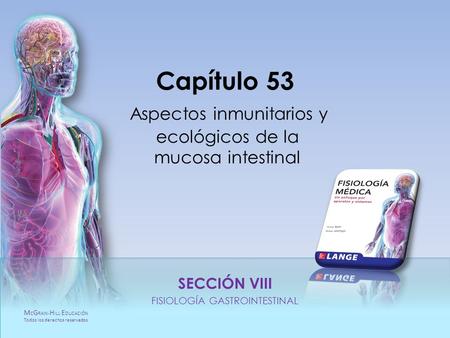Capítulo 53 Aspectos inmunitarios y ecológicos de la mucosa intestinal
