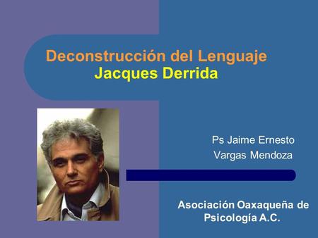 Deconstrucción del Lenguaje Jacques Derrida