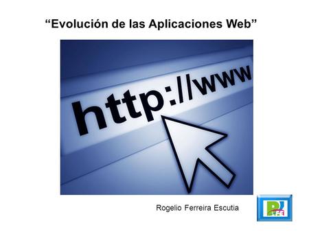 “Evolución de las Aplicaciones Web”