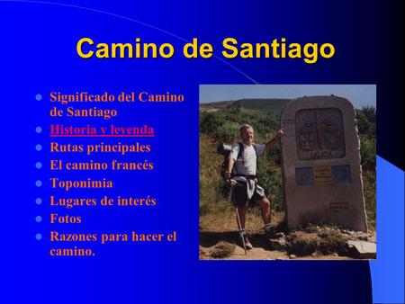 Camino de Santiago Significado del Camino de Santiago