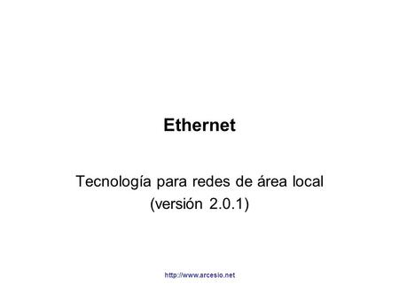 Tecnología para redes de área local (versión 2.0.1)