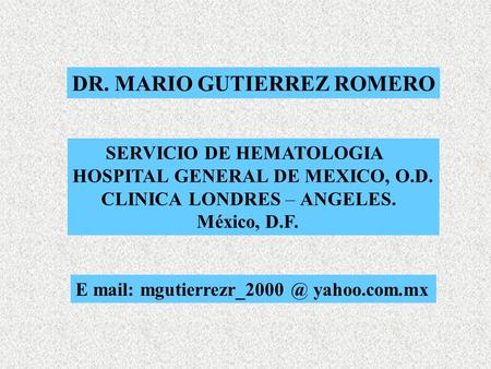 DR. MARIO GUTIERREZ ROMERO