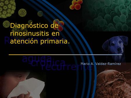 Diagnóstico de rinosinusitis en atención primaria.