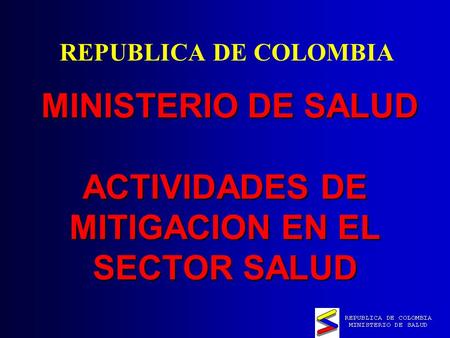 MINISTERIO DE SALUD ACTIVIDADES DE MITIGACION EN EL SECTOR SALUD