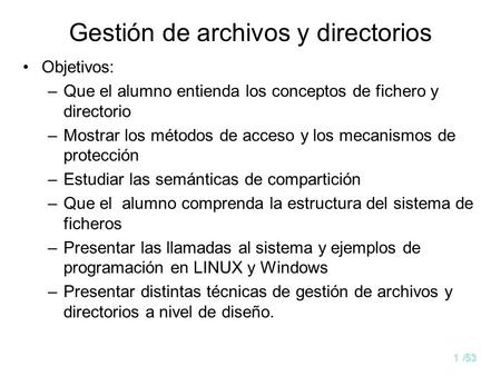 Gestión de archivos y directorios