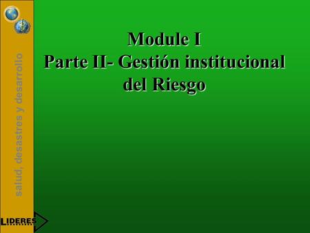 Module I Parte II- Gestión institucional del Riesgo