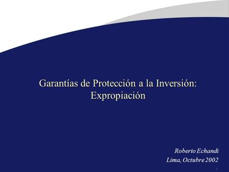 Garantías de Protección a la Inversión: Expropiación