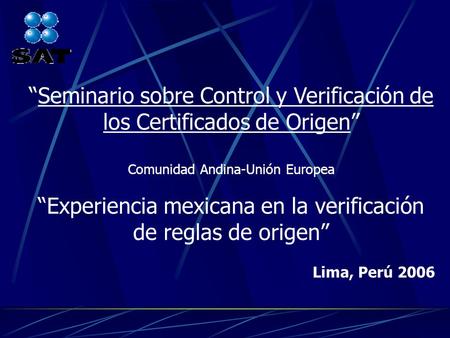 “Seminario sobre Control y Verificación de los Certificados de Origen”