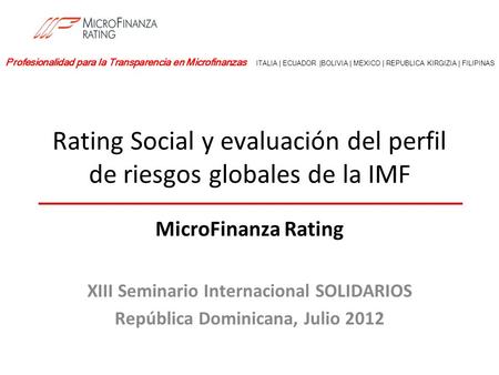 Rating Social y evaluación del perfil de riesgos globales de la IMF
