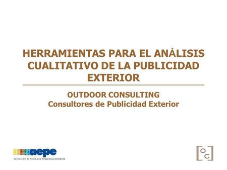 HERRAMIENTAS PARA EL ANÁLISIS CUALITATIVO DE LA PUBLICIDAD EXTERIOR