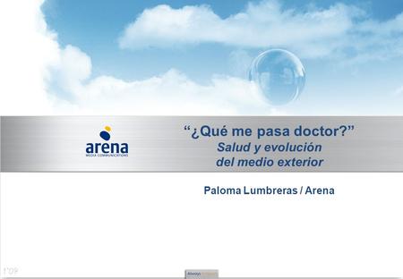 Paloma Lumbreras / Arena