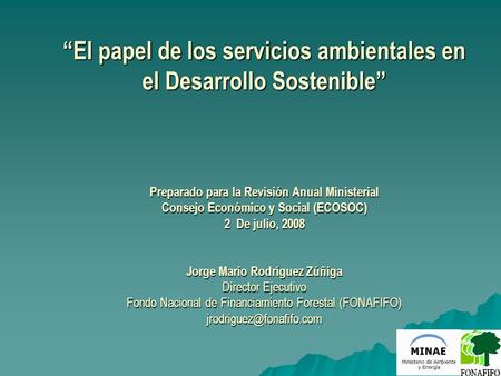 “El papel de los servicios ambientales en el Desarrollo Sostenible”