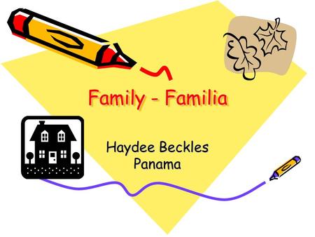 Family - Familia Haydee Beckles Panama.
