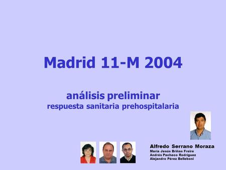 Madrid 11-M análisis preliminar respuesta sanitaria prehospitalaria