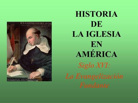 HISTORIA DE LA IGLESIA EN AMÉRICA