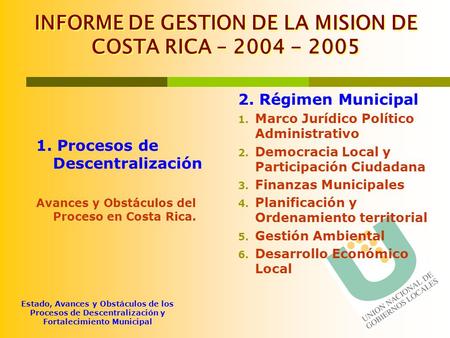 INFORME DE GESTION DE LA MISION DE COSTA RICA –