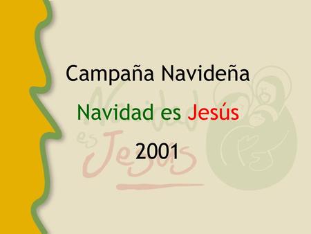 Campaña Navideña Navidad es Jesús 2001 Esta campaña se realizó en el estadio de la UNI, que fue prestado para ello.