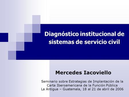 Diagnóstico institucional de sistemas de servicio civil