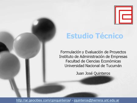Juan José Quinteros 16/06/2006 Estudio Técnico