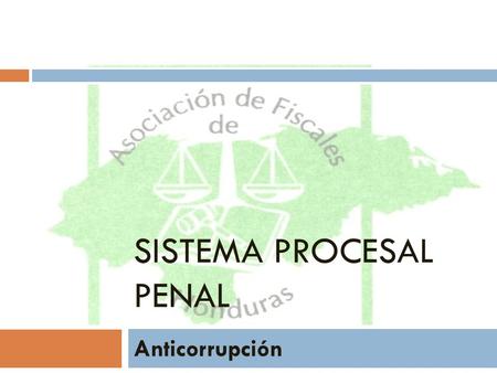 Sistema Procesal Penal