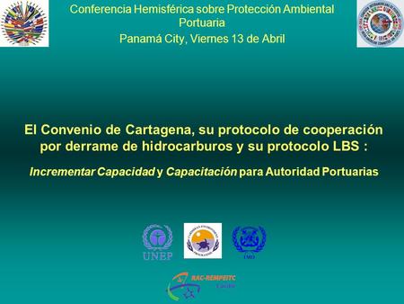 Conferencia Hemisférica sobre Protección Ambiental Portuaria