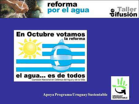 1 Apoya Programa Uruguay Sustentable. 2 La doctrina establece que un bien es de dominio público cuando pertenece a una entidad estatal y está destinado.