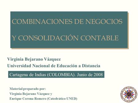COMBINACIONES DE NEGOCIOS Y CONSOLIDACIÓN CONTABLE
