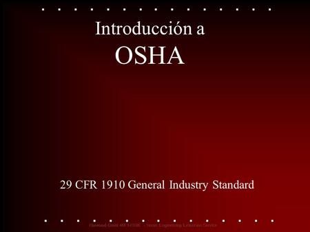 Introducción a OSHA 29 CFR 1910 General Industry Standard