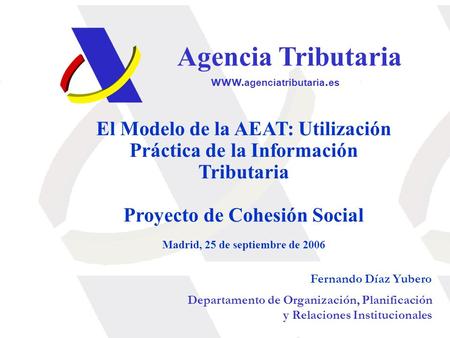 Proyecto de Cohesión Social Madrid, 25 de septiembre de 2006