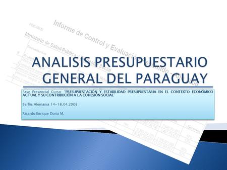ANALISIS PRESUPUESTARIO GENERAL DEL PARAGUAY