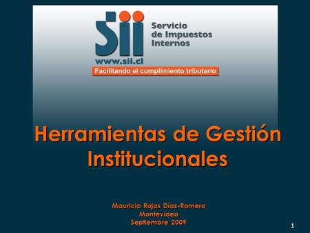 Herramientas de Gestión Institucionales Mauricio Rojas Díaz-Romero