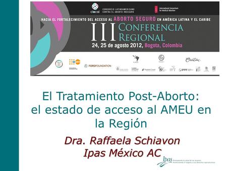 El Tratamiento Post-Aborto: el estado de acceso al AMEU en la Región