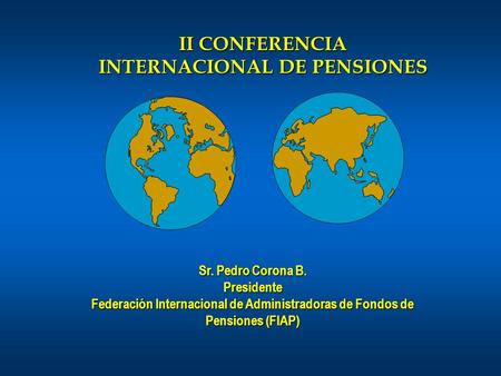 II CONFERENCIA INTERNACIONAL DE PENSIONES